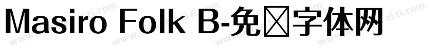 Masiro Folk B字体转换